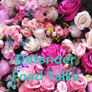 Defender Food Talks