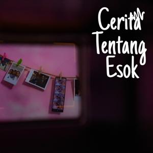 Cerita Tentang Esok