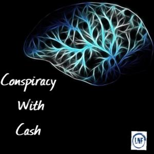 Conspiracy With Cash