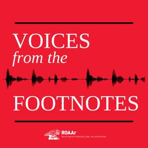 Voices from the Footnotes