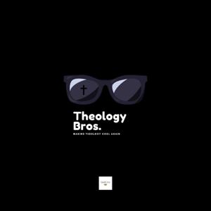 Theology Bros.