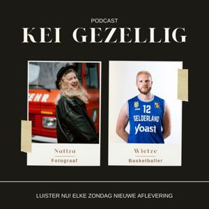 KEI GEZELLIG - de podcast
