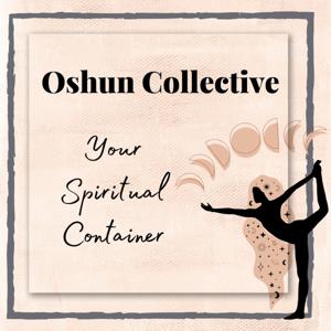 Oshun Podcast