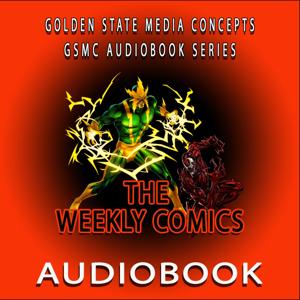 GSMC Audiobook Series: The Weekly Comics