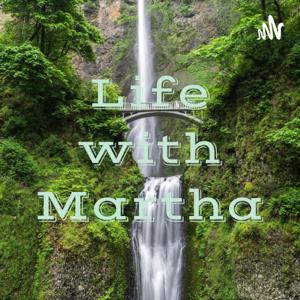 Life with Martha