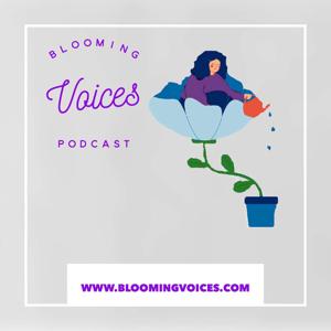 Blooming Voices Podcast