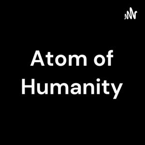 Atom of Humanity