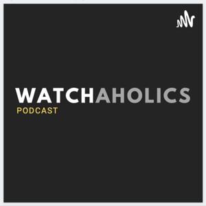 Watchaholics