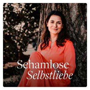 Schamlose Selbstliebe Club - Mit mehr Selbstliebe dein Leben entspannt und glücklich geniessen