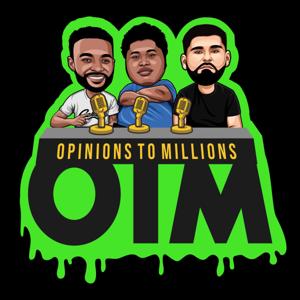 Opinions To Millions
