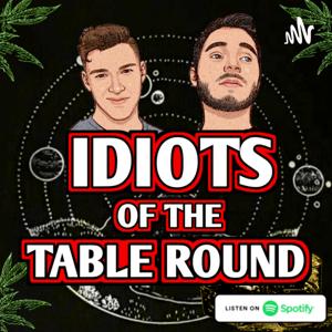 Idiots Of The Table Round