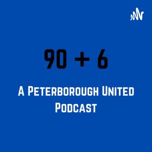 90Plus6 - A Peterborough United podcast