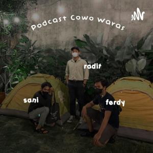 Podcast Cowok Waras