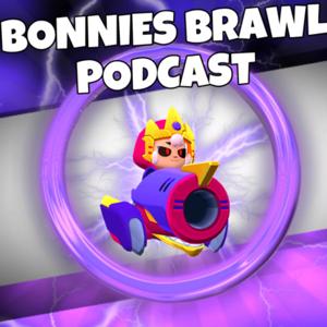 Bonnies Brawl Podcast