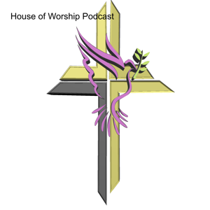 House of Worship Podcast