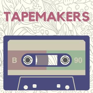 TapeMakers