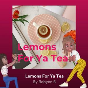 Lemons For Ya Tea