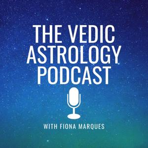 The Vedic Astrology Podcast by Fiona Marques