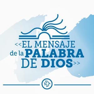 El Mensaje de la Palabra de Dios