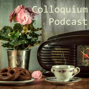 Colloquium Podcast