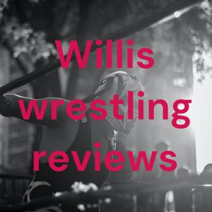 Willis wrestling reviews