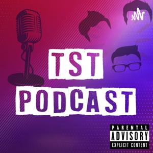 TST Podcast