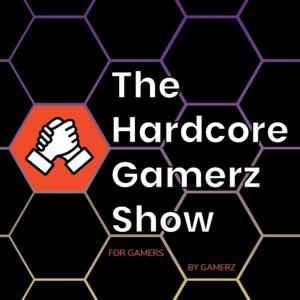 The Hardcore Gamerz Show