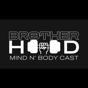 BROTHERHOOD Mind N' Body Cast