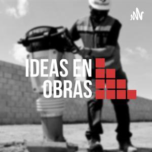 Ideas en Obras