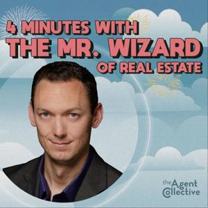 4 Minutes with the Mr. Wizard of Real Estate