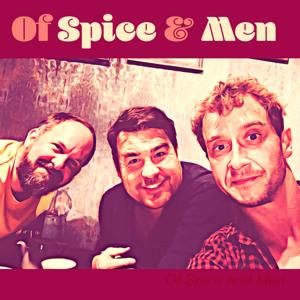 Of Spice and Men