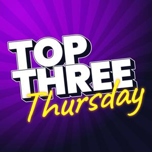 Top Three Thursday