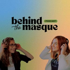 Behind The Masque