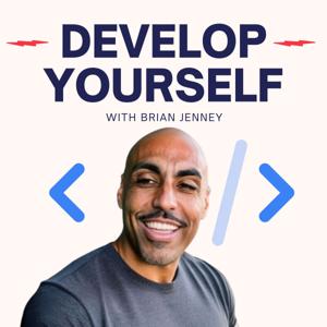 Develop Yourself by Brian Jenney