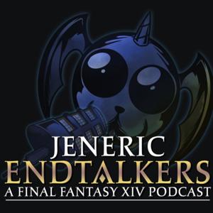 JenEric Endtalkers - A Final Fantasy XIV (FFXIV) Podcast