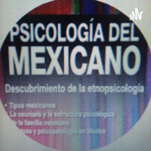 Psicología Del Mexicano