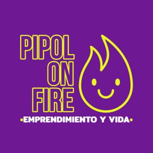 PIPOL ON FIRE