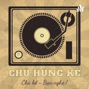 Chú Hùng kể