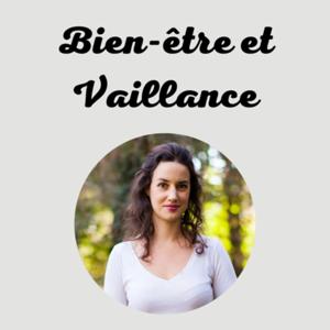 Bien-être et Vaillance