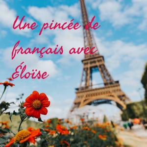 Une pincée de français avec Éloïse