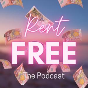 Rent Free - The Podcast