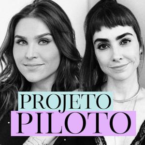 Projeto Piloto by Lu Ferreira & Thais Farage