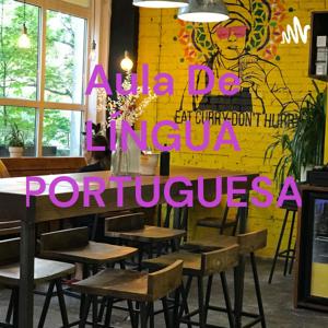 Aulas De LÍNGUA PORTUGUESA /REDAÇÃO e ARTE