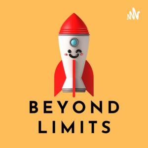 Beyond Limits