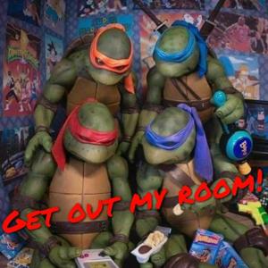 Get Out My Room!