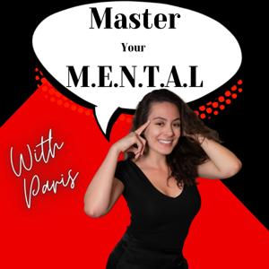 Master Your M.E.N.T.A.L