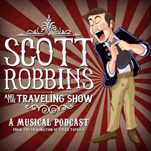 Scott Robbins and the Traveling Show: A Musical-Podcast