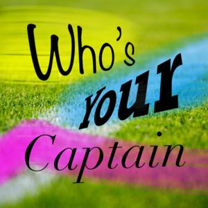 Who’s Your Captain