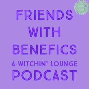 Friends With Benefics!