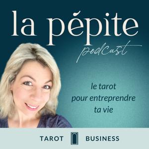 Les intuitives - Entrepreneuriat, Évolution personnelle, Tarot [aka la pépite]